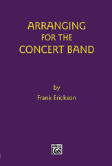 Arranging for the Concert Band book cover